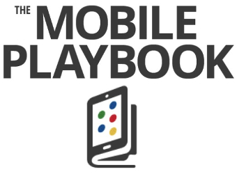 The Mobile Playbook: the busy executive’s guide to winning with mobile