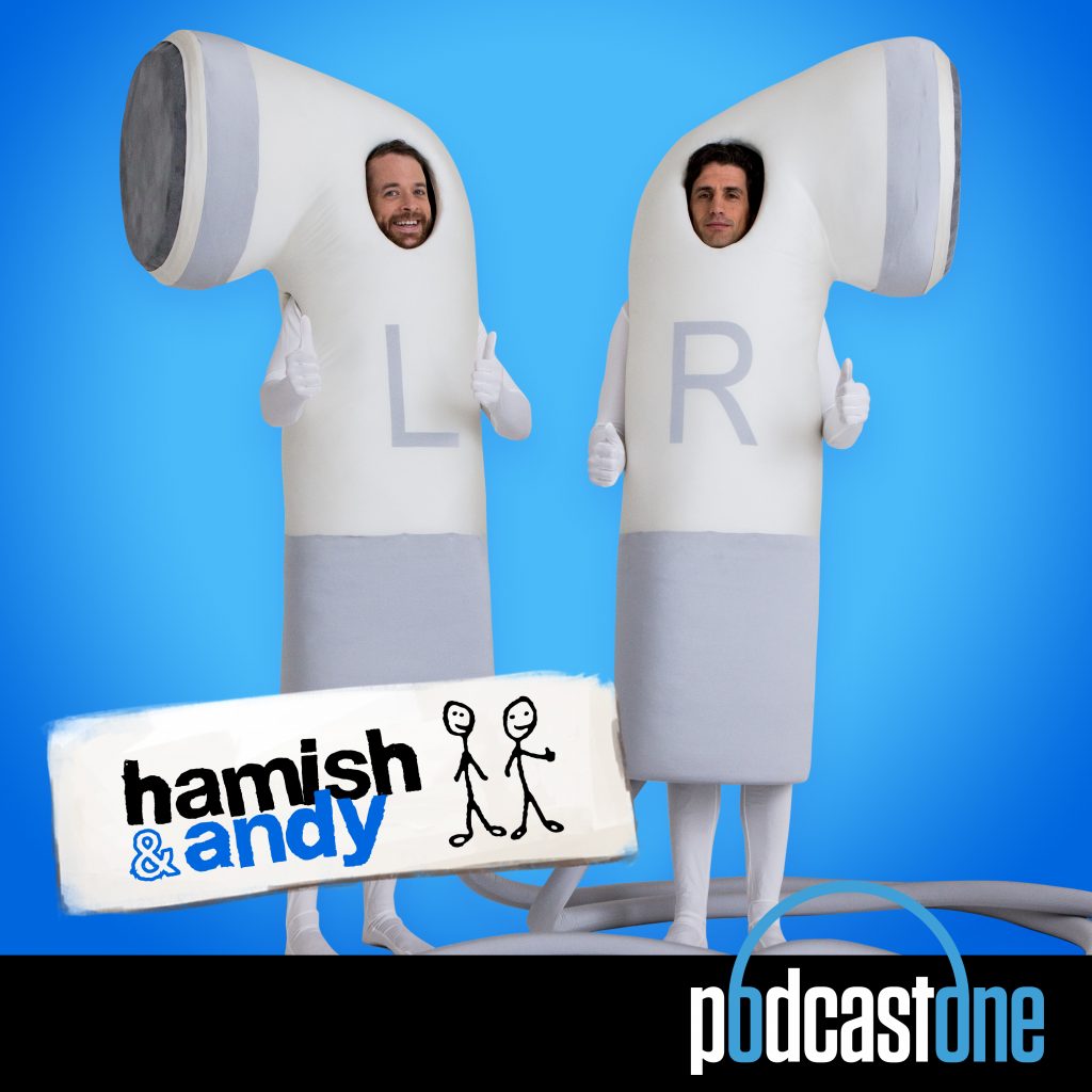 Hamish and Andy Podcast One