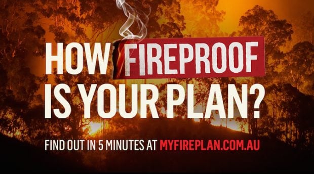 NSW Rural Fire Service asks ‘How Fireproof is Your Plan?’ in latest campaign