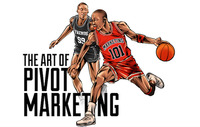 The art of pivot marketing